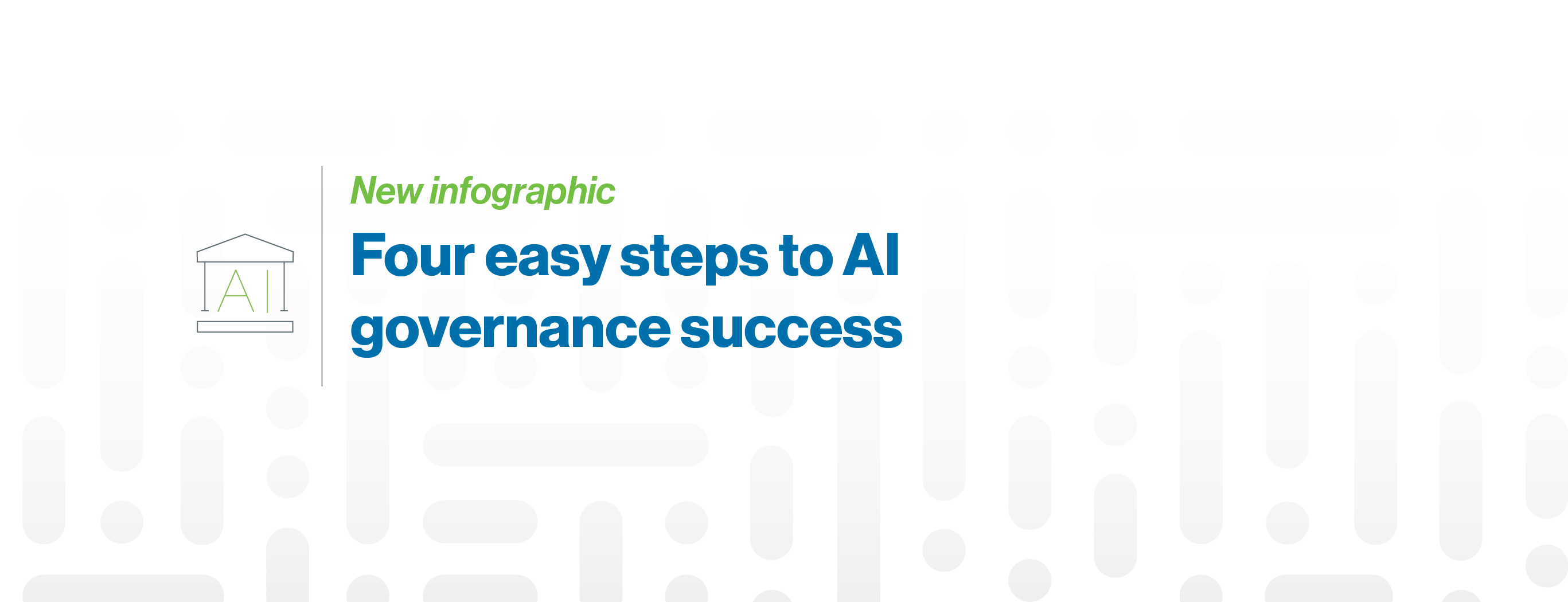 AI governance: 4 steps to success