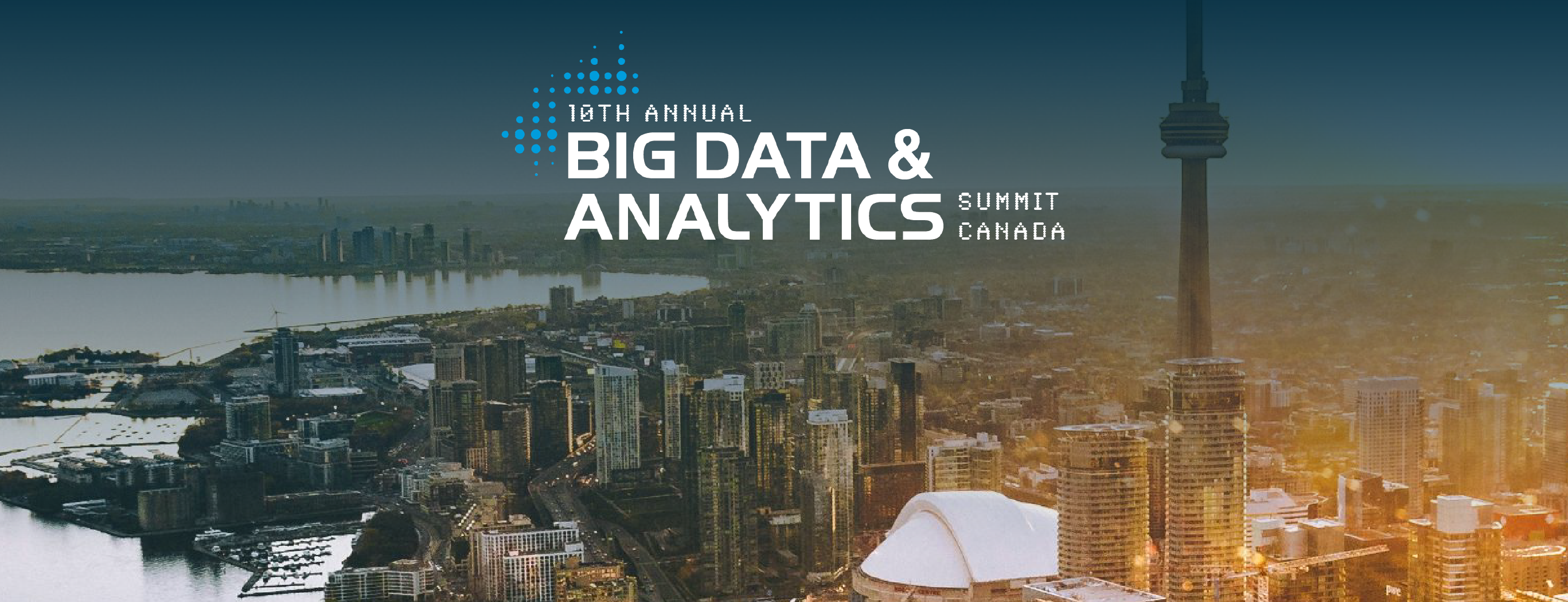 10th ANNUAL big Data & Analytics Summit Canada